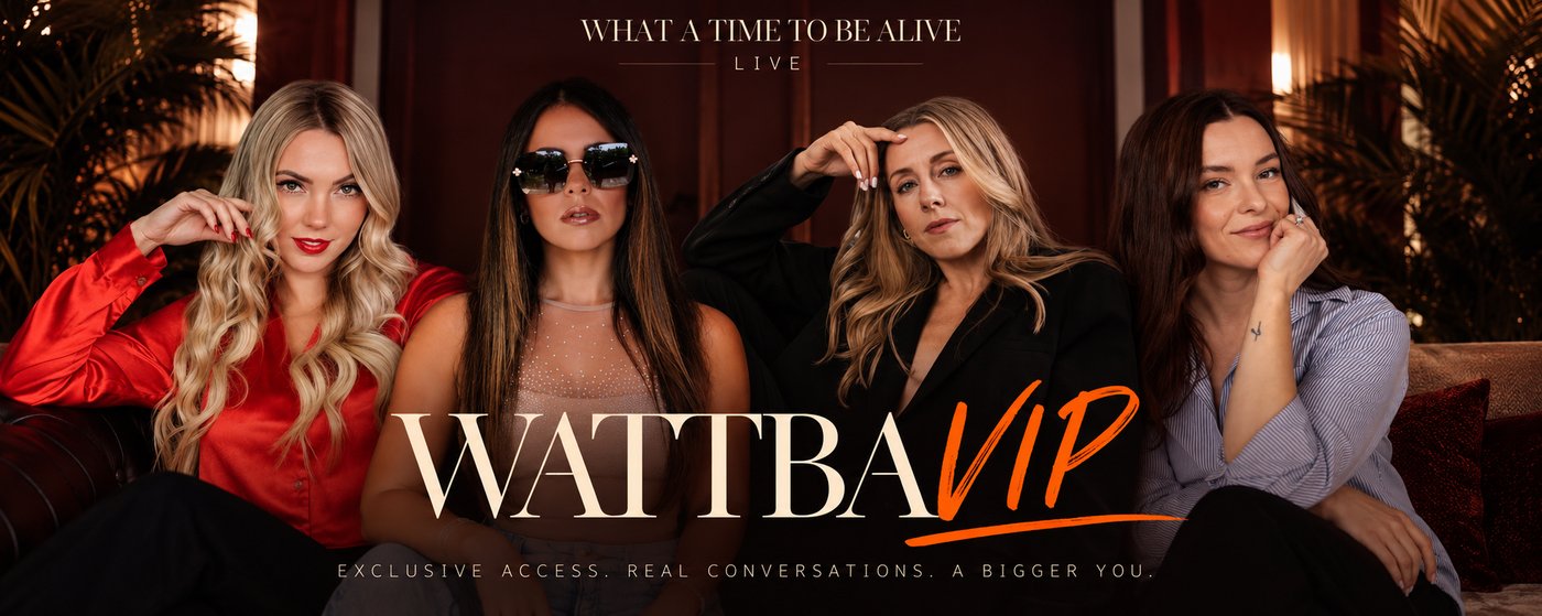 WATTBA VIP - Exclusive access. Real conversations. A bigger you.
